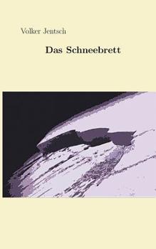 Paperback Das Schneebrett [German] Book