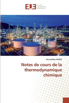 Paperback Notes de cours de la thermodynamique chimique [French] Book