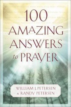 Paperback 100 Amazing Answers to Prayer Book