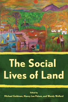 Paperback The Social Lives of Land Book