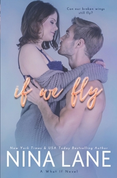 If We Fly - Book #2 of the What If Duet