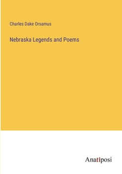 Paperback Nebraska Legends and Poems Book
