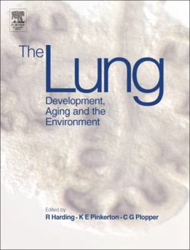 Hardcover The Lung: Development, Aging and The Environment Book