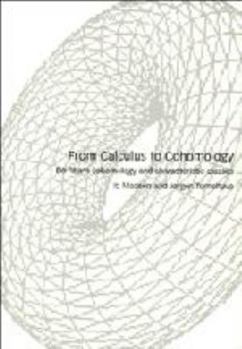 Hardcover From Calculus to Cohomology: de Rham Cohomology and Characteristic Classes Book