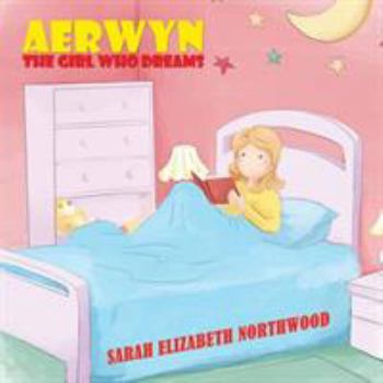 Paperback Aerwyn: The girl who dreams Book