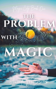 Paperback The Problem with Magic Book