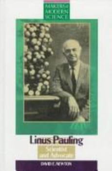 Hardcover Linus Pauling: Scientist and Advocate Book