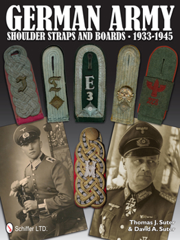 Hardcover German Army Shoulder Boards and Straps 1933-1945 Book