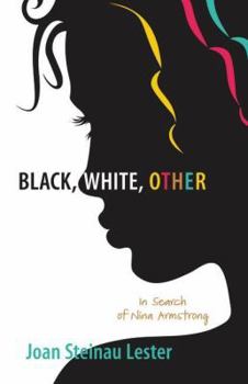 Hardcover Black, White, Other: In Search of Nina Armstrong Book