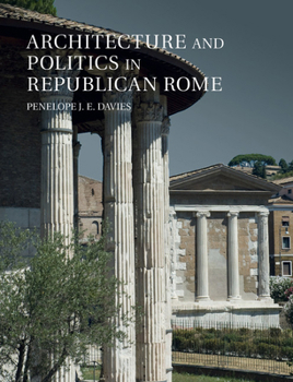 Paperback Architecture and Politics in Republican Rome Book