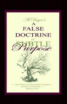 Paperback A False Doctrine of Subtle Purpose Book