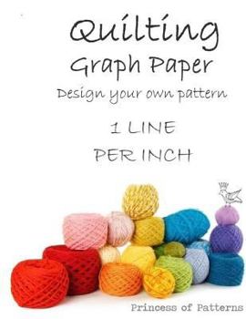 Paperback Quilt Graph Paper: 4 Lines Per Inch Book