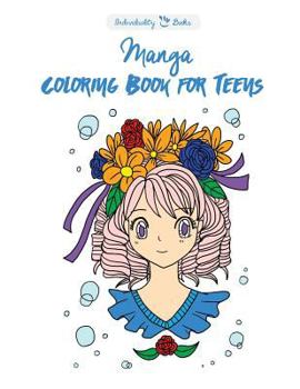 Paperback Manga Coloring Book for Teens Book