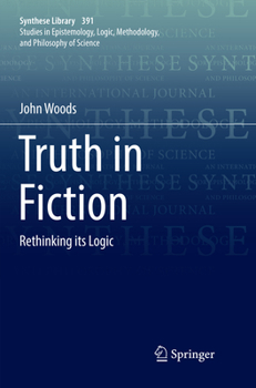 Paperback Truth in Fiction: Rethinking Its Logic Book