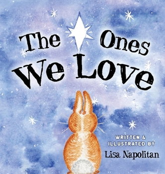 Hardcover The Ones We Love Book