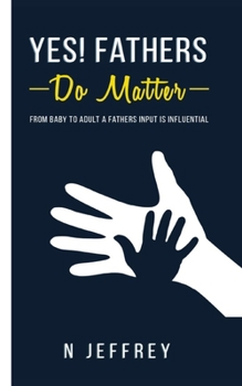 Paperback YES! FATHERS Do Matter Book