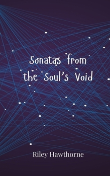 Sonatas from the Soul's Void