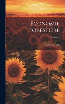 Hardcover Economie Forestière; Volume 2 [French] Book