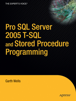 Paperback Pro SQL Server 2005 T-SQL and Stored Procedure Programming Book