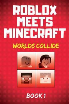 Paperback Roblox Meets Minecraft: Worlds Collide Book