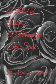 Paperback A Bed of Roses: 12 Poems for The Soul Book