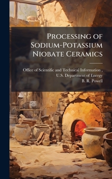Hardcover Processing of Sodium-Potassium Niobate Ceramics Book