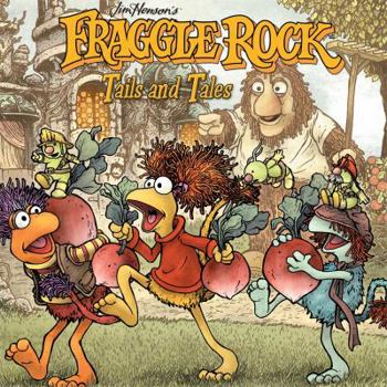 Hardcover Fraggle Rock Volume 2 Tails and Tales Hc Book