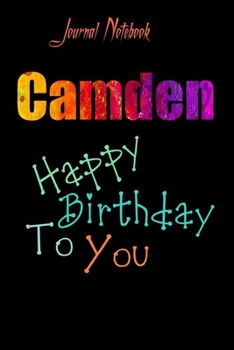Paperback Camden: Happy Birthday To you Sheet 9x6 Inches 120 Pages with bleed - A Great Happybirthday Gift Book