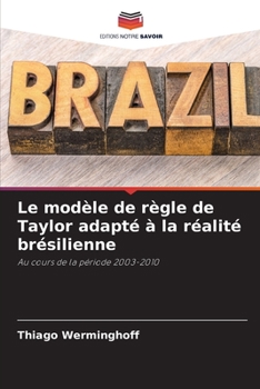 Paperback Le modèle de règle de Taylor adapté à la réalité brésilienne [French] Book