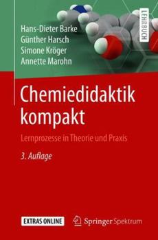 Paperback Chemiedidaktik Kompakt: Lernprozesse in Theorie Und PRAXIS [German] Book