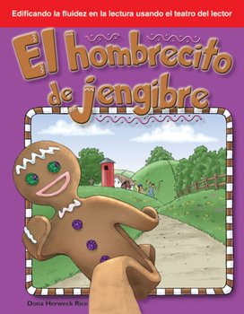 El Hombrecito de Jengibre - Book  of the Building Fluency Through Reader's Theater