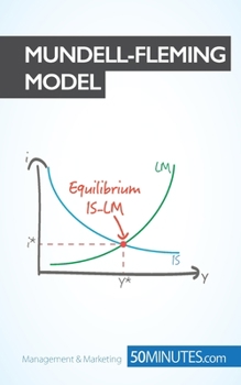 Paperback Mundell-Fleming Model: Achieving macroeconomic equilibrium Book