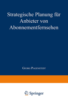 Paperback Strategische Planung Für Anbieter Von Abonnementfernsehen [German] Book