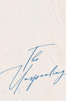 Paperback The Unspooling Book