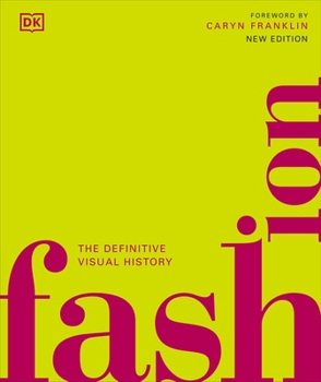 Hardcover Fashion: The Definitive Visual History (DK Definitive Cultural Histories) Book