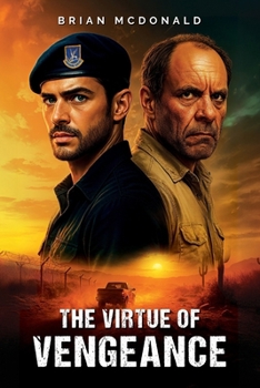 Paperback The Virtue of Vengeance Book