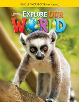 Pamphlet Explore Our World 2: Workbook with Audio CD Book