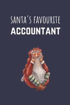 Paperback Santa's Favourite Accountant: Funny Christmas Present For Accountants Book Keepers & Ledgers - Blank Lined Journal Book