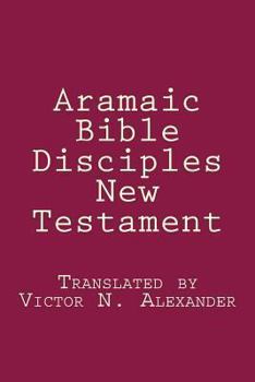 Paperback Aramaic Bible: Disciples New Testament Book