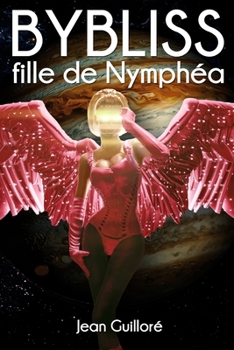 Paperback Bybliss: Fille de Nymph?a [French] Book