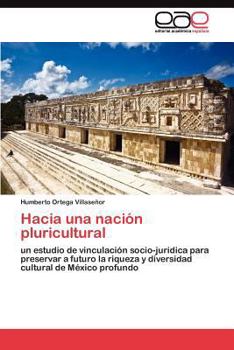 Paperback Hacia una nación pluricultural [Spanish] Book