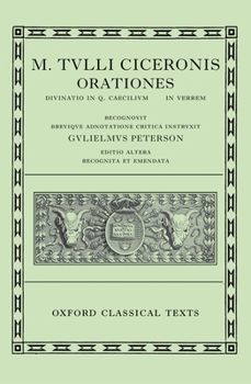Hardcover Orationes: Volume III: Divinatio in Q. Caecilium, in C. Verrem Book
