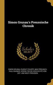Hardcover Simon Grunau's Preussische Chronik [German] Book