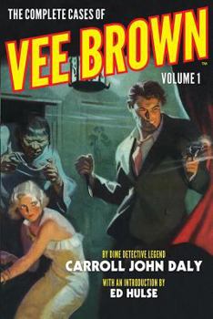 Paperback The Complete Cases of Vee Brown, Volume 1 Book