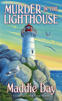 Murder in the Lighthouse (A Cozy Capers Book Group Mystery)