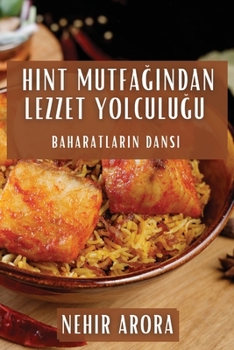 Paperback Hint Mutfağından Lezzet Yolculuğu: Baharatların Dansı [Turkish] Book
