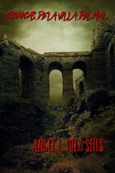 Paperback Crónicas de la villa del mal [Spanish] Book