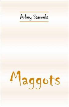 Paperback "Maggots" Book