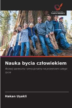 Nauka bycia czlowiekiem (Polish Edition)