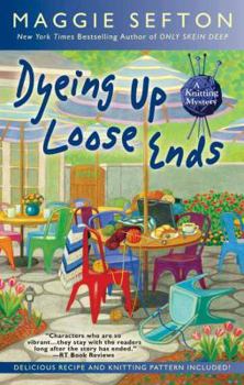 Hardcover Dyeing Up Loose Ends Book